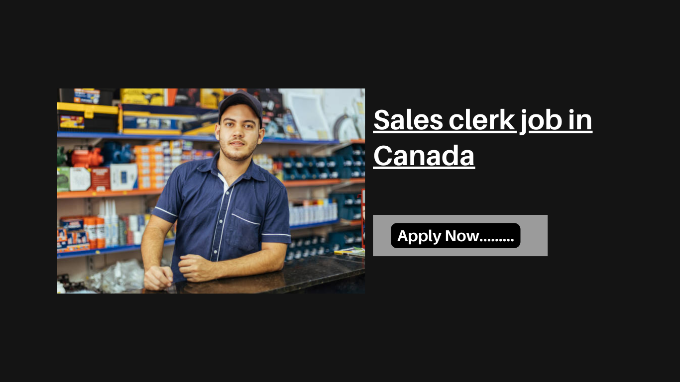 Sales clerk job in Canada