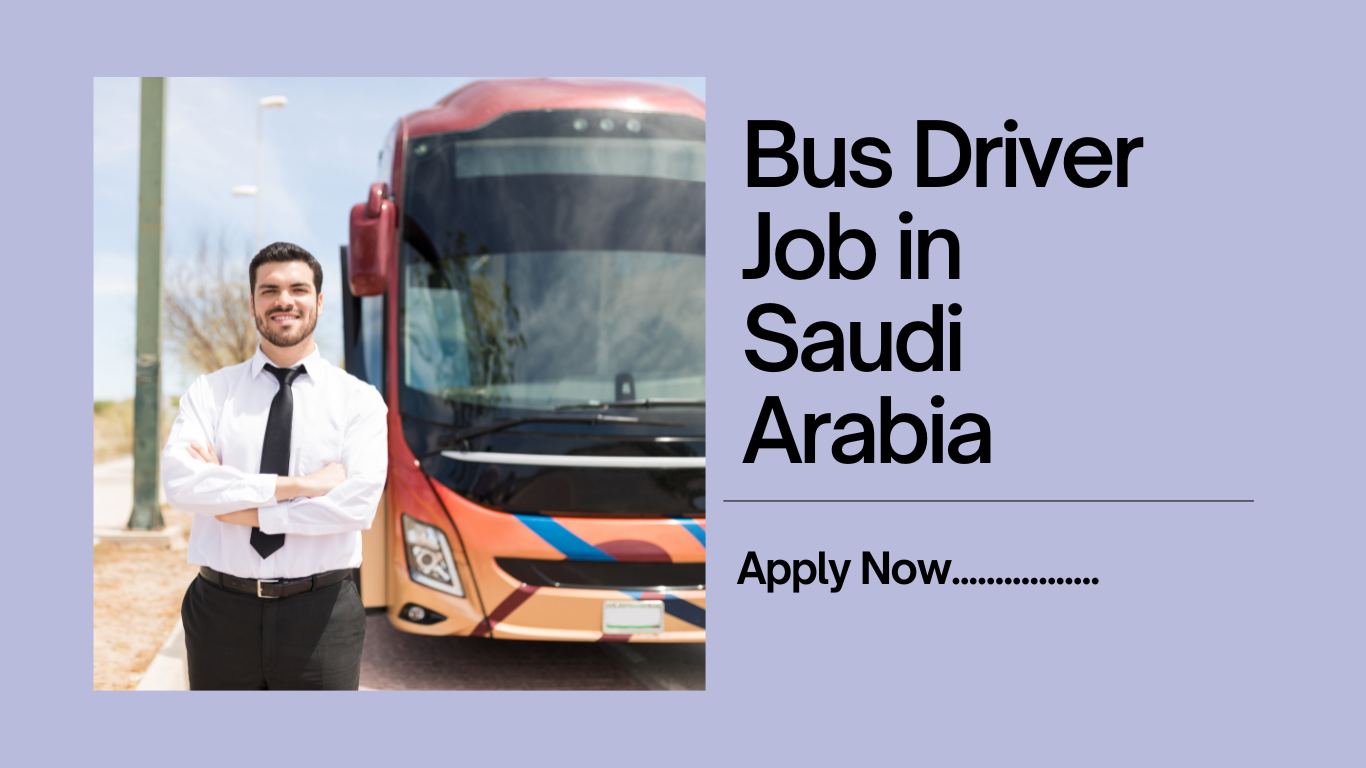 Bus Driver Job in Saudi Arabia