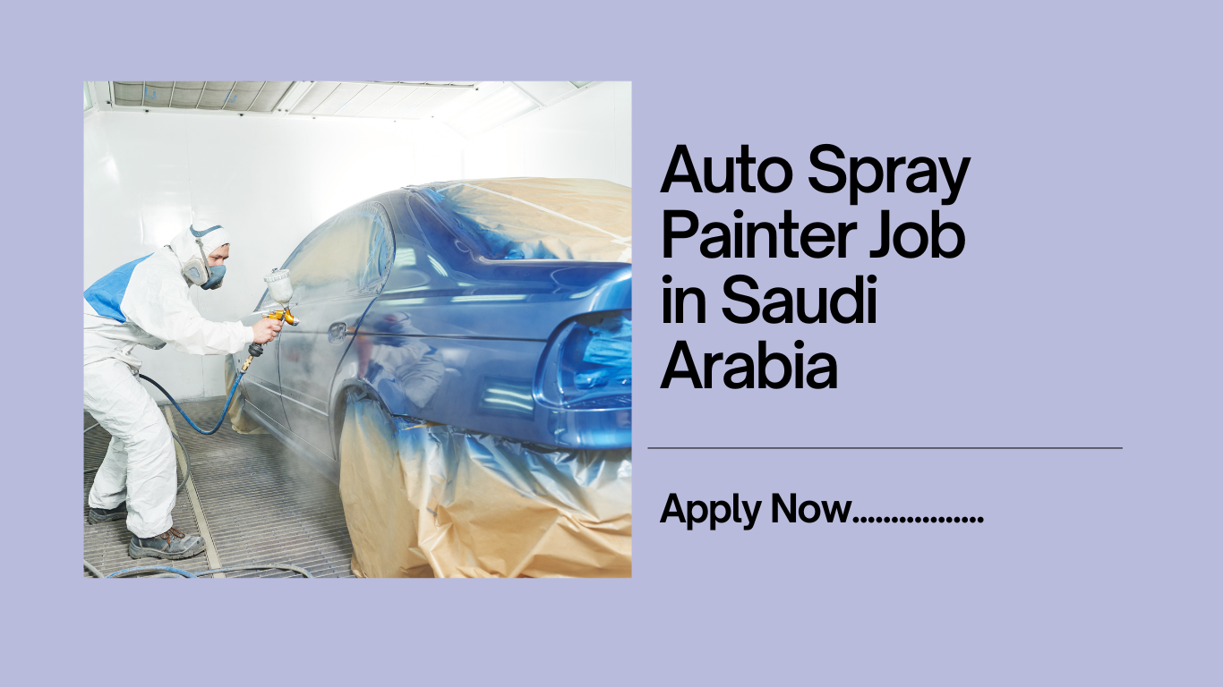 Auto Spray Painter Job in Saudi Arabia